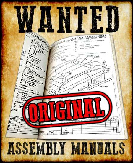 ASSEMBLY MANUALS WANTED